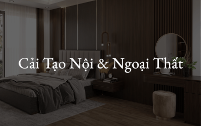 Cải Tạo Nội & Ngoại Thất